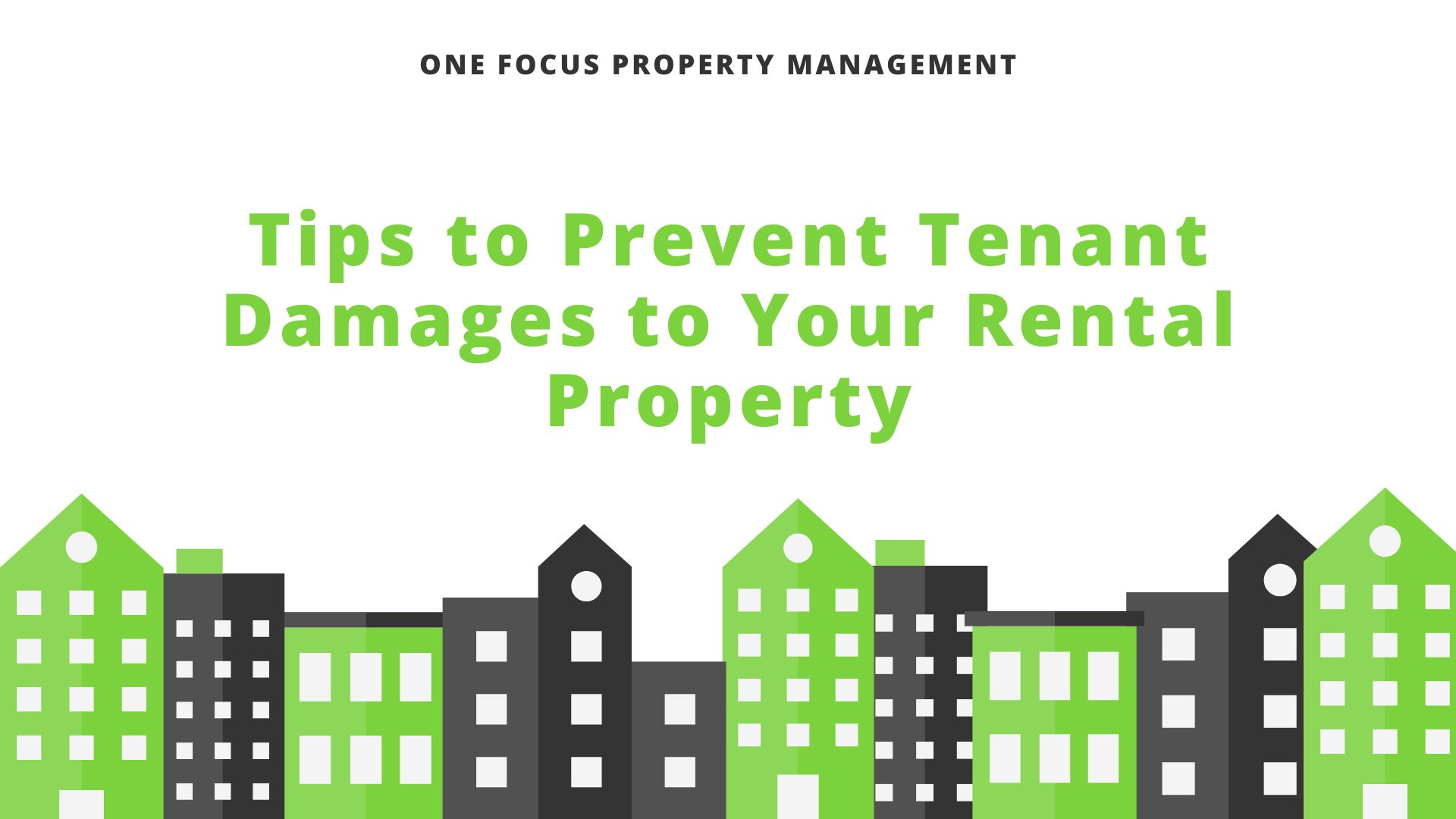 Tips to Prevent Tenant Damages to Your Rental Property